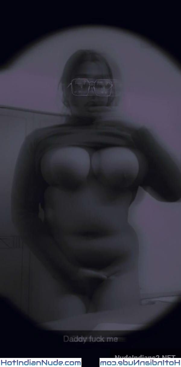 Desi Snapchat Model Chuchi Pics - Hot Gair Nangi Body Show